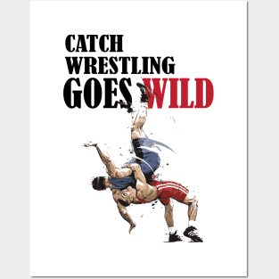 Catch Wrestling Goes Wild Posters and Art